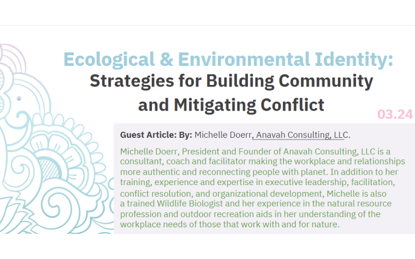 Ecological & Environmental Identity: Strategies for Building Community and Mitigating Conflict